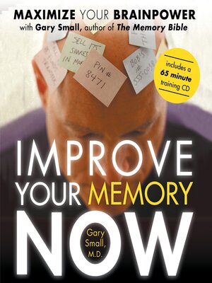cover image of Improve Your Memory Now